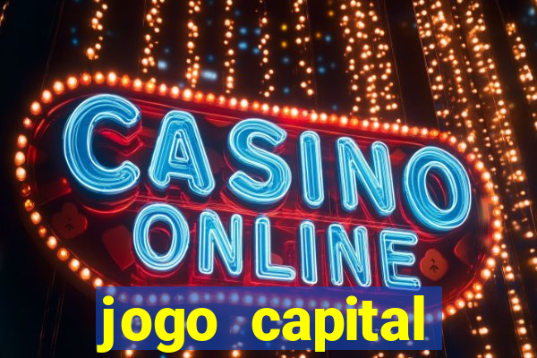 jogo capital download mobile